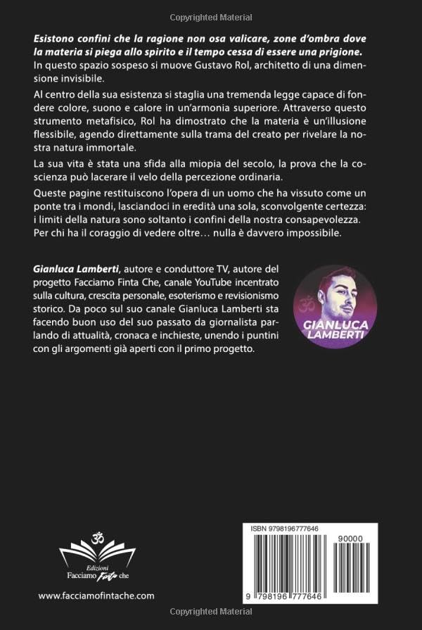 Gustavo Rol: L'architetto dell'invisibile