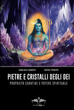 Pietre e cristalli degli Dèi: Proprietà curative e potere spirituale