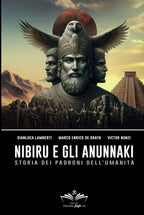 Nibiru e gli Anunnaki: Storia dei padroni dell'umanità