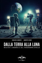 Dalla Terra alla Luna: Misteri e anomalie del programma Apollo