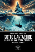 Sotto l'Antartide: Enigmi di una terra proibita