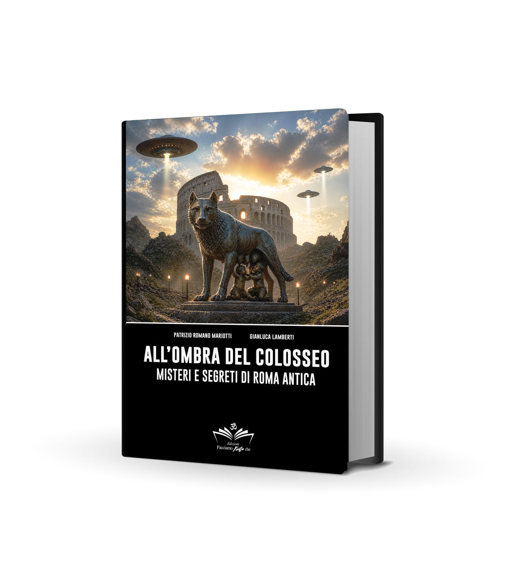 All'ombra del Colosseo: Misteri e segreti di Roma antica