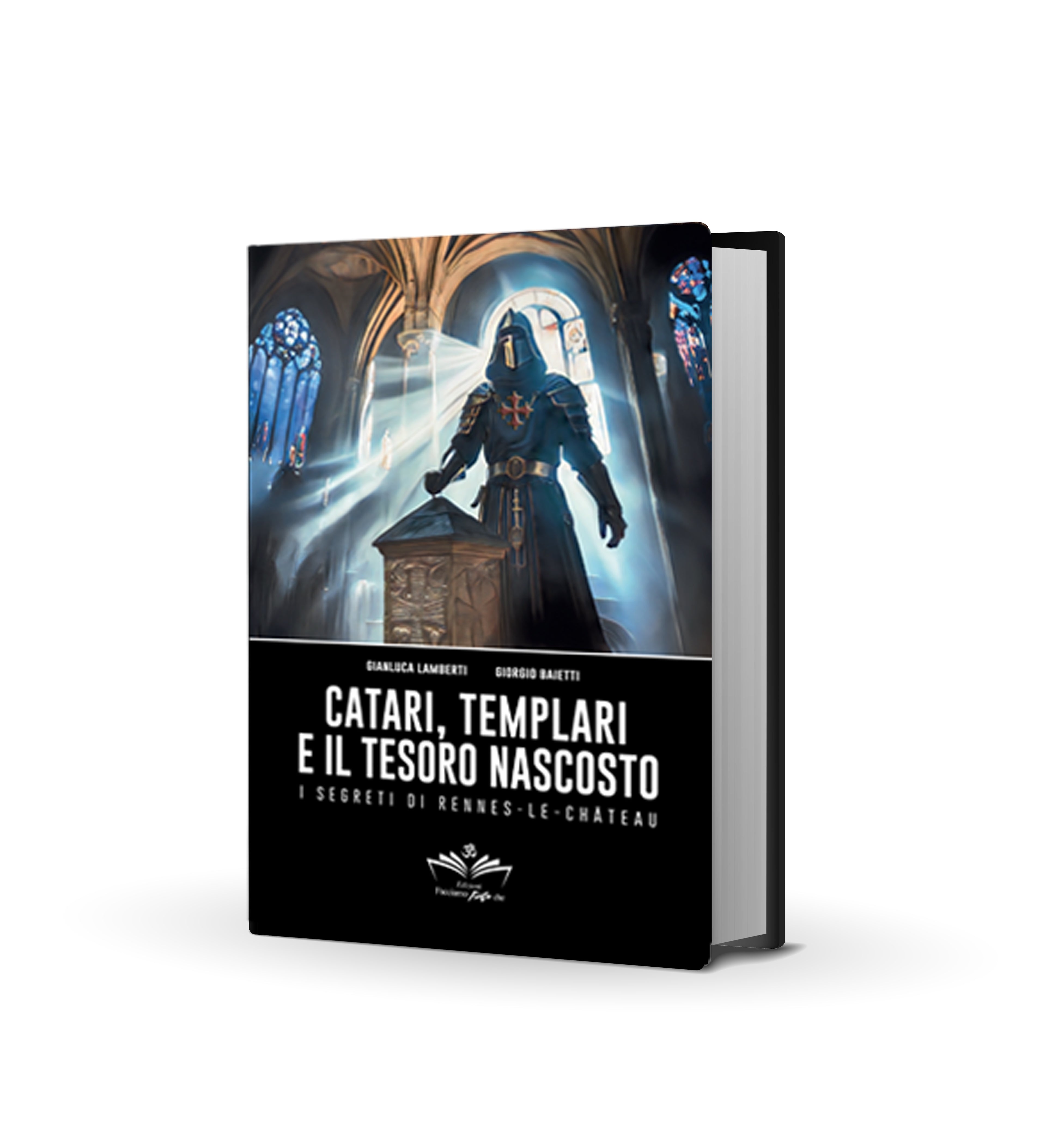 Catari, Templari e il tesoro nascosto: I segreti di Rennes-le-Chateau