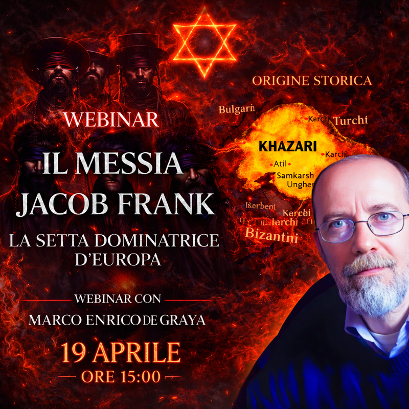 IL MESSIA JACOB FRANK - LA SETTA DOMINATRICE D'EUROPA - WEBINAR con Marco Enrico De Graya