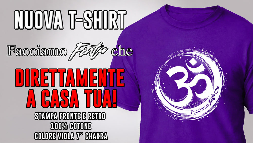 T-Shirt Facciamo Finta Che
