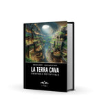 Terra Cava: Il Re del Mondo, Agarttha, Shamballa, Shangrila, Luz