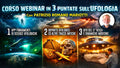 Corso Webinar in 3 Puntate sull'Ufologia